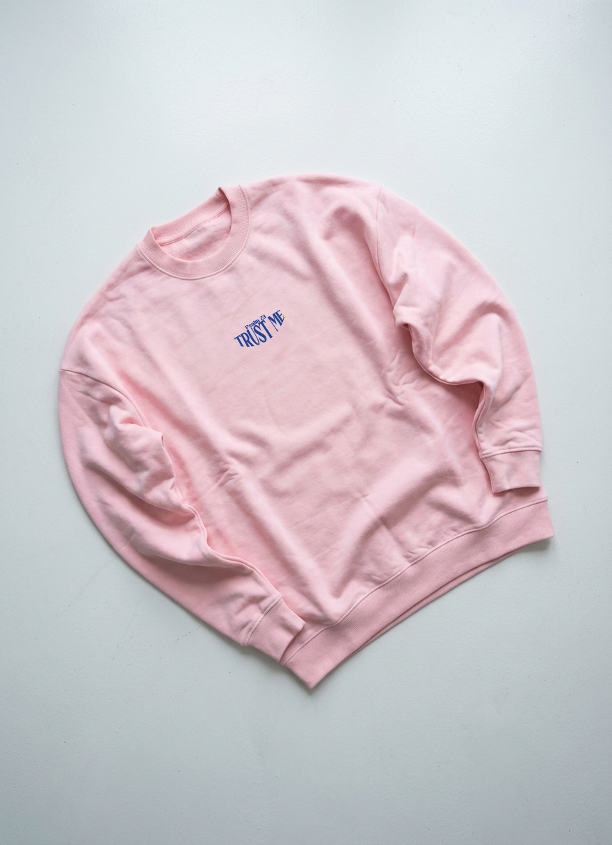 TRUST ME | Sweatshirt